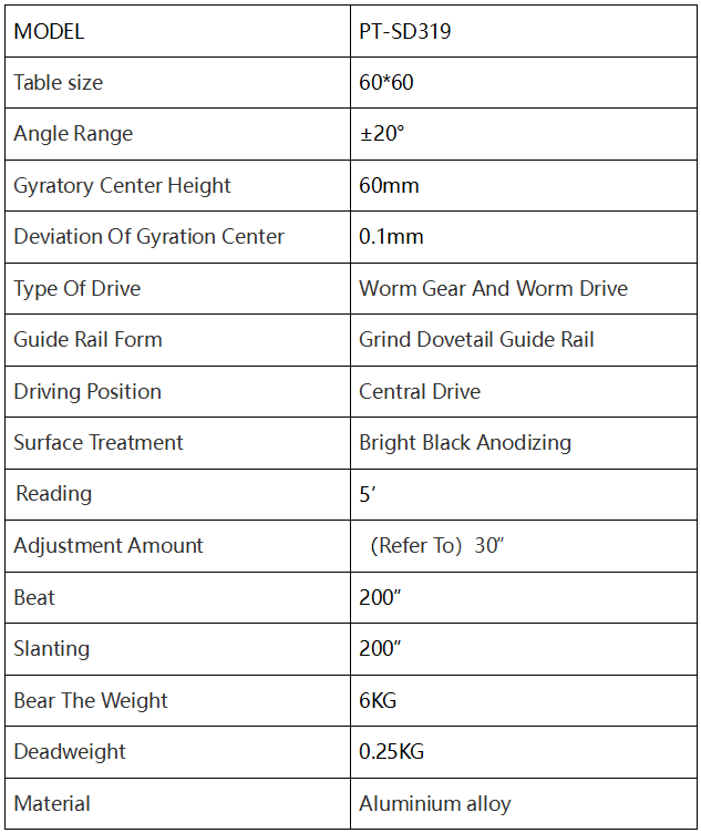 20 degrees manual radian tilt angle table PT-SD319 radian table displacement adjustment table